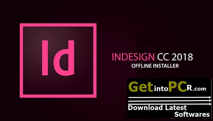 Adobe InDesign CC 2018 Free Download Full Version 1 adobe indesign cc 2018 offline installer