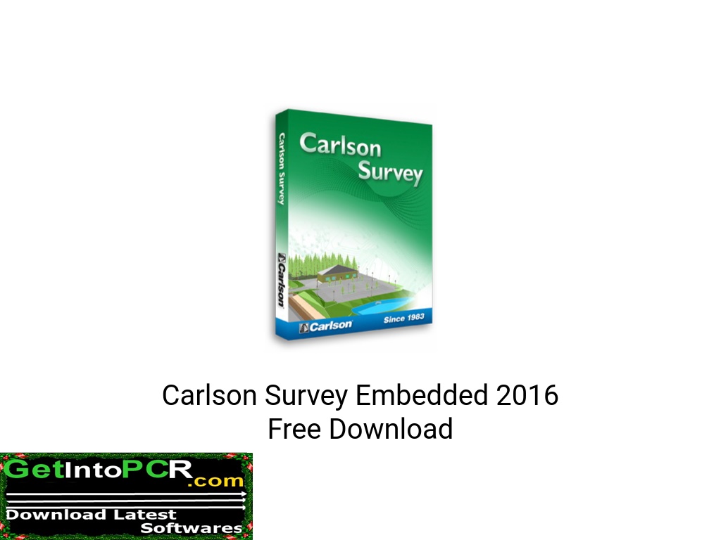 Carlson Survey Embedded 2016 Free Download GetintoPC.com