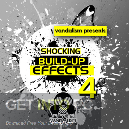 Vandalism Shocking Build Up Effects Vol.4 Offline Installer Download
