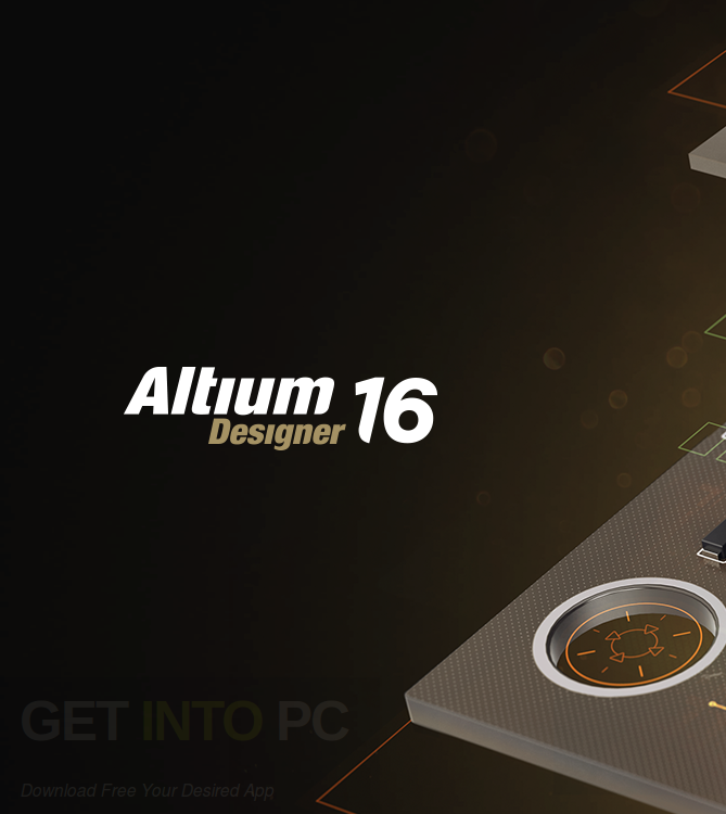 Altium Designer 16 Free Download