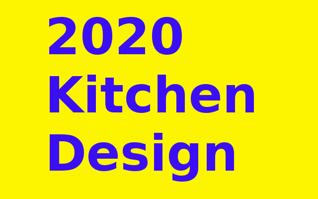 2020 Kitchen Design Free Download