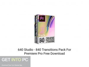 640 Studio - 840 Transitions Pack For Premiere Pro Latest Version Download-GetintoPC.com 640 Studio - 840 Transitions Pack For Premiere Pro Latest Version Download-GetintoPC.com