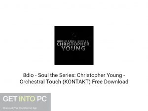 8dio Soul the Series Christopher Young Orchestral Touch (KONTAKT) Free Download-GetintoPC.com.jpeg