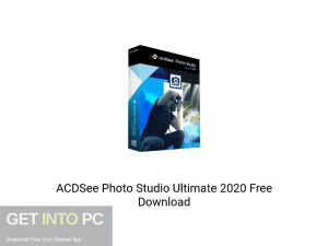 ACDSee Photo Studio Ultimate 2020 Latest Version Download-GetintoPC.com ACDSee Photo Studio Ultimate 2020 Latest Version Download-GetintoPC.com
