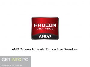 AMD Radeon Adrenalin Edition Latest Version Download-GetintoPC.com