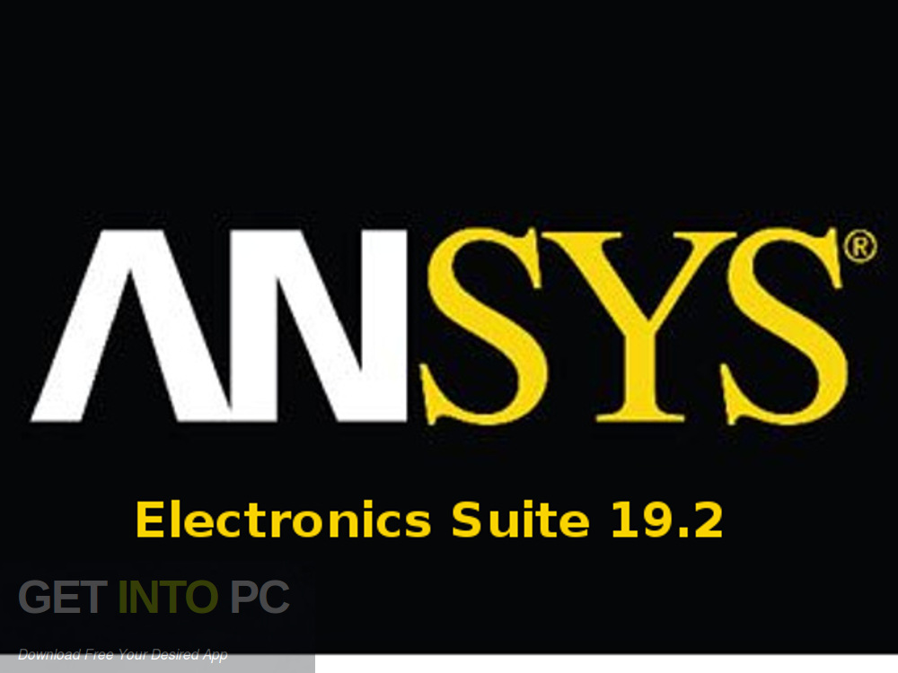 ANSYS Electronics Suite 19.2 Free Download-GetintoPC.com