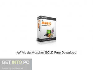 AV Music Morpher GOLD Offline Installer Download-GetintoPC.com
