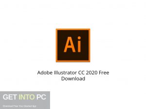Abode Illustrator CC 2020 Latest Version Download-GetintoPC.com Abode Illustrator CC 2020 Latest Version Download-GetintoPC.com