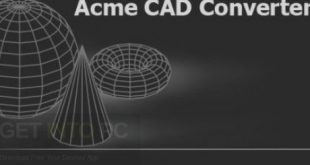 Acme CAD Converter 2018 Free Download