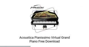 Acoustica Pianissimo Virtual Grand Piano Latest Version Download-GetintoPC.com