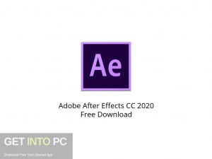 Adobe After Effects CC 2020 Latest Version Download-GetintoPC.com