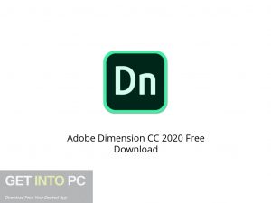 Adobe Dimension CC 2020 Latest Version Download-GetintoPC.com Adobe Dimension CC 2020 Latest Version Download-GetintoPC.com
