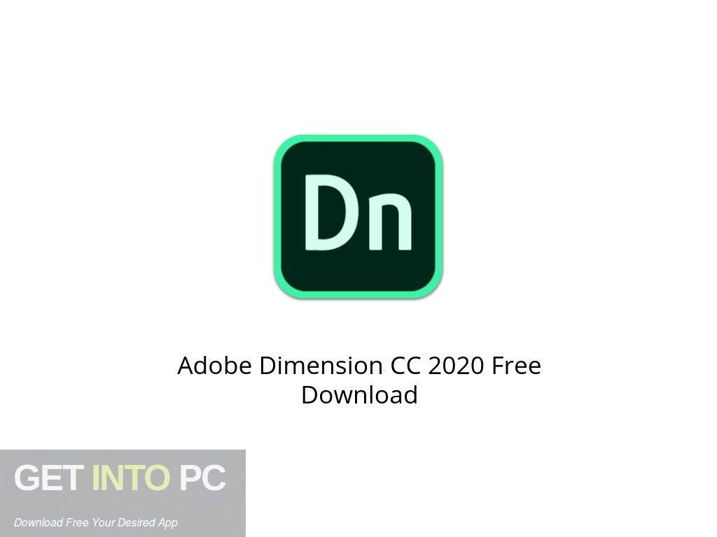 Adobe Dimension CC 2020 Free Download Get Into PCr [2024] Download