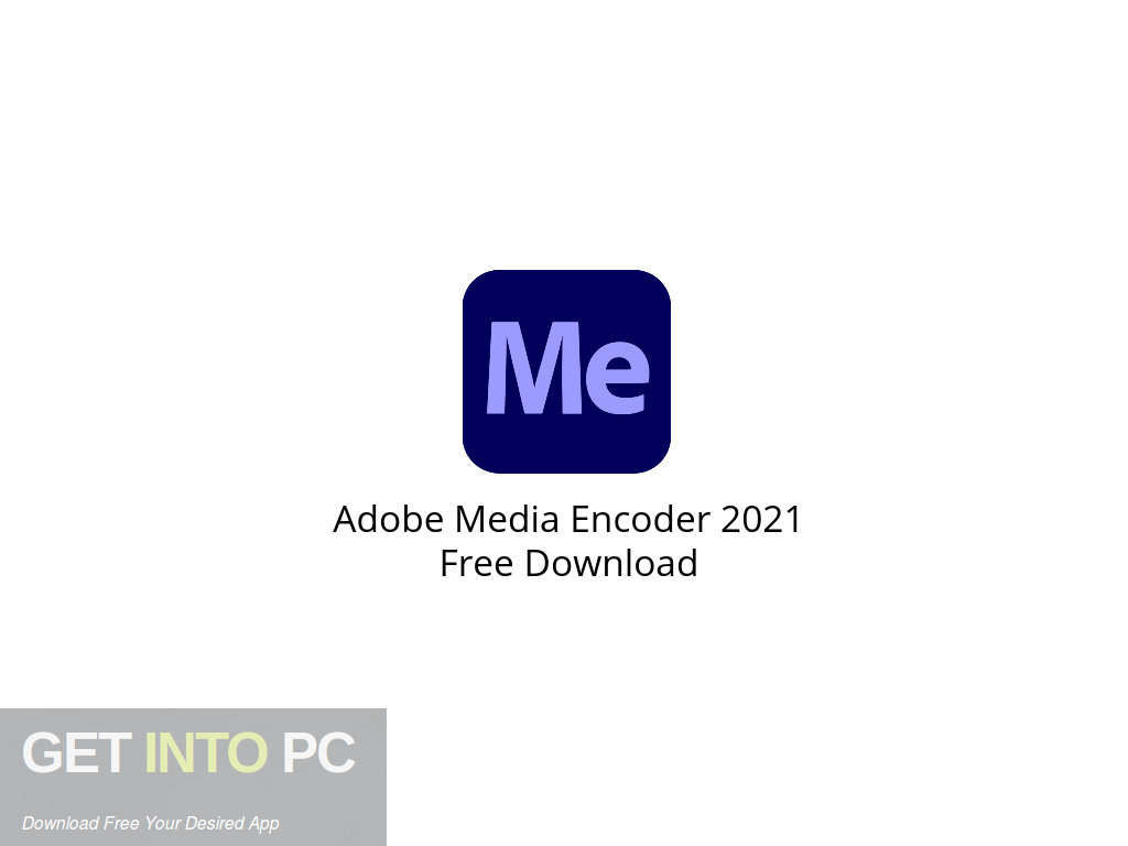 adobe media encoder 2021 download