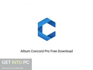 Altium Concord Pro Offline Installer Download-GetintoPC.com