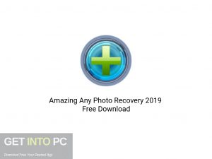 Amazing Any Photo Recovery 2019 Latest Version Download-GetintoPC.com