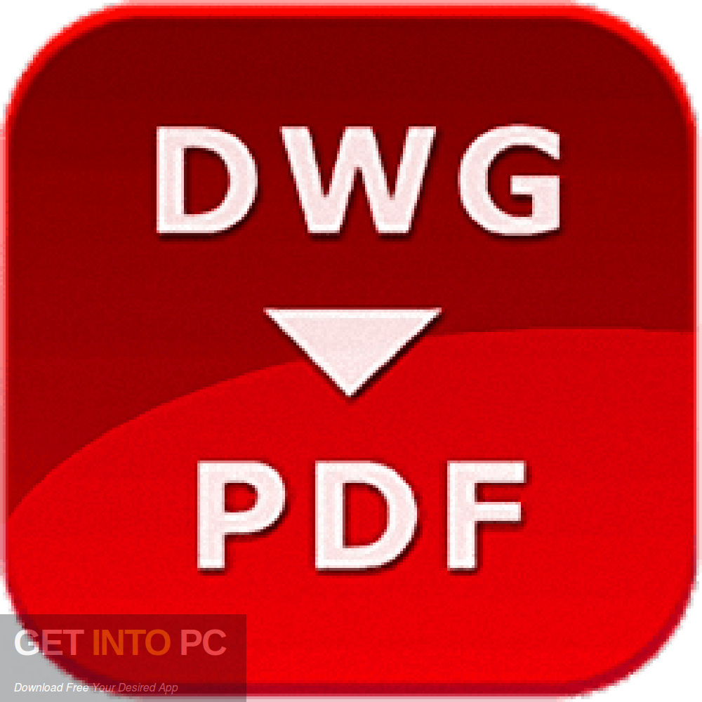 Any DWG to PDF Converter Pro 2020 Free Download GetintoPC.com