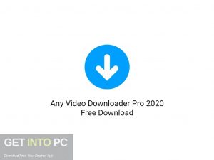 Any Video Downloader Pro 2020 Free Download-GetintoPC.com.jpeg Any Video Downloader Pro 2020 Free Download-GetintoPC.com.jpeg