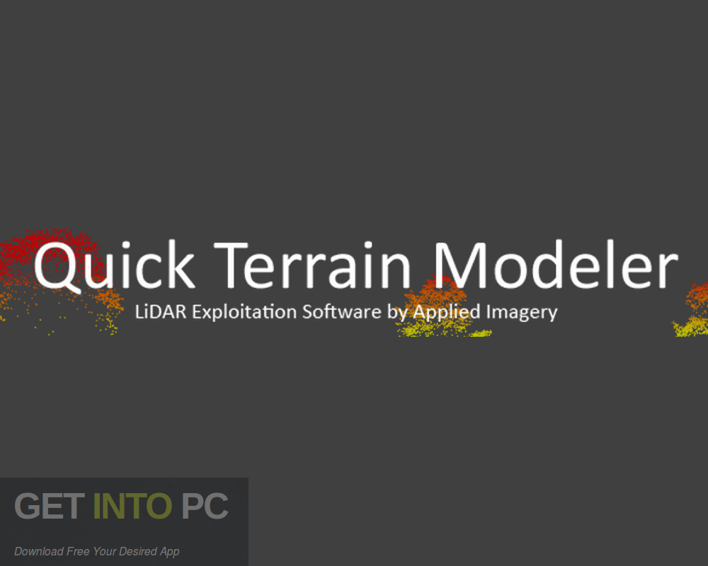 Applied Imagery Quick Terrain Modeller 8.0.7 Free Download-GetintoPC.com