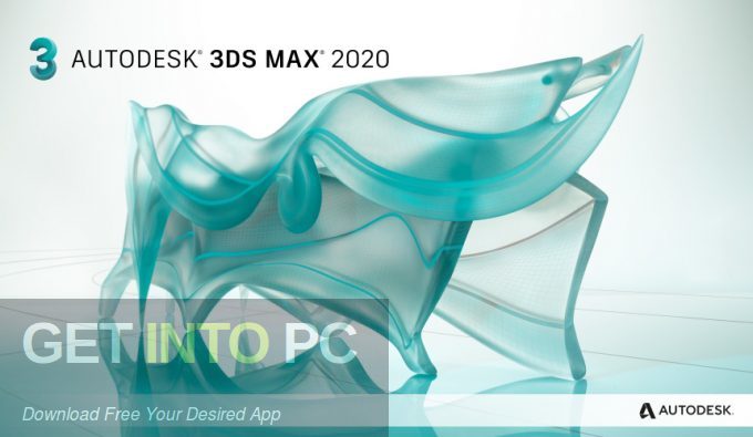Autodesk 3ds Max 2020 Free Download-GetintoPC.com Autodesk 3ds Max 2020 Free Download-GetintoPC.com