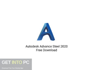 Autodesk Advance Steel 2020 Latest Version Download-GetintoPC.com Autodesk Advance Steel 2020 Latest Version Download-GetintoPC.com