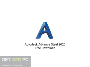 Autodesk Advance Steel 2020 Latest Version Download-GetintoPC.com