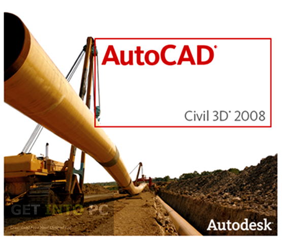 Autodesk AutoCAD Civil 3D 2008 Free Download Autodesk AutoCAD Civil 3D 2008 Free Download