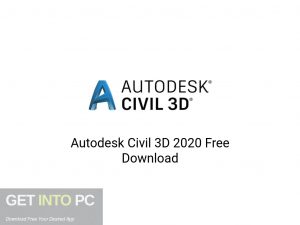 Autodesk Civil 3D 2020 Latest Version Download-GetintoPC.com