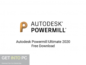 Autodesk-Powermill-Ultimate-2020-Offline-Installer-Download-GetintoPC.com