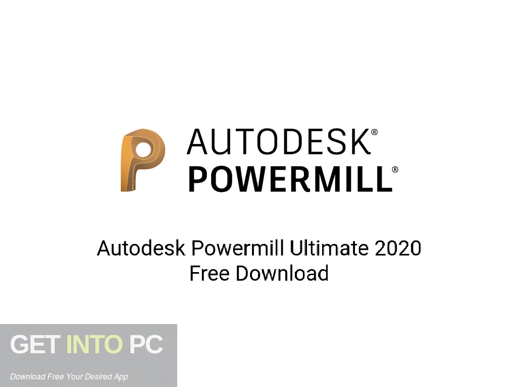 autodesk powermill 2020 download autodesk powermill 2020 download