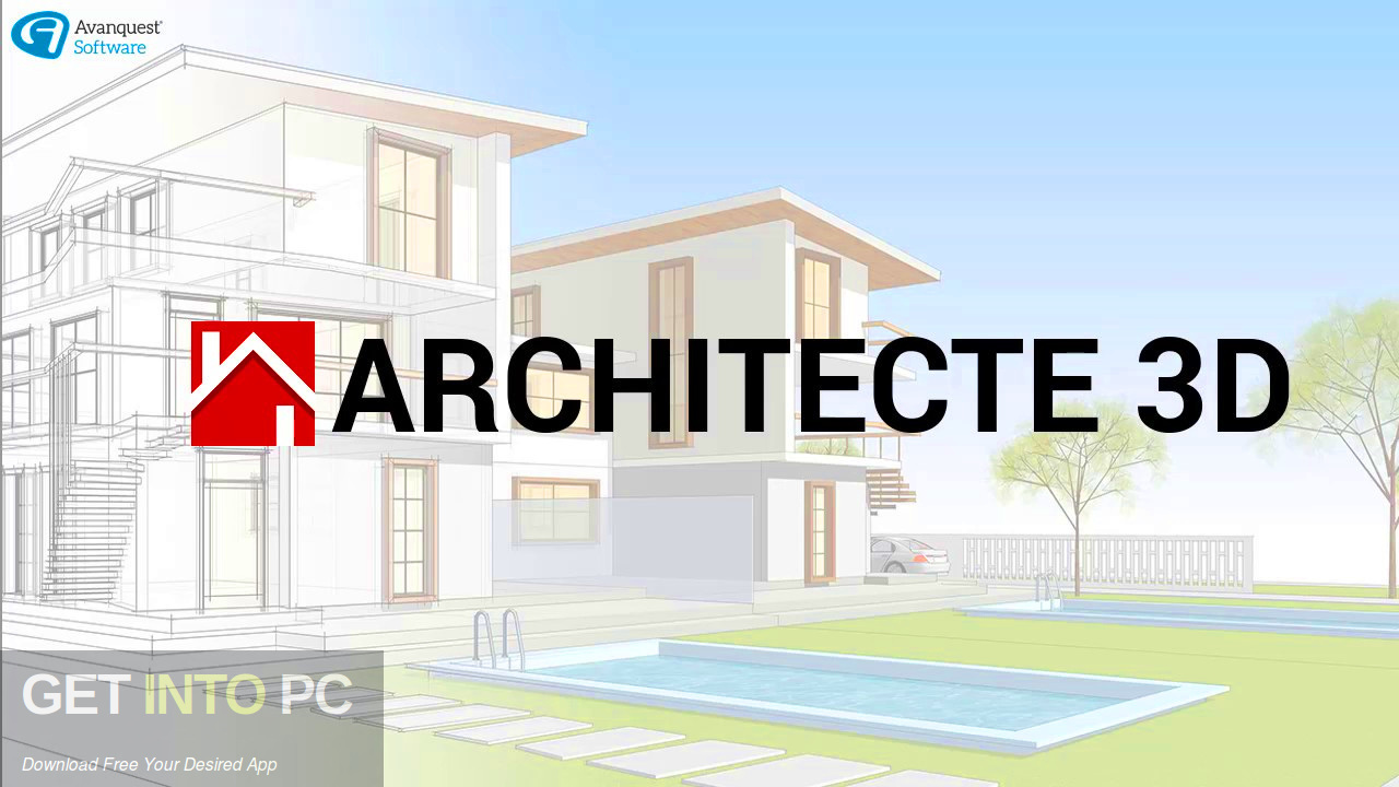 Avanquest Architect 3D Ultimate Plus v20 2019 Free Download-GetintoPC.com