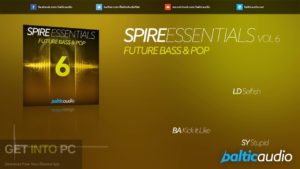 Baltic Audio Spire Essentials Vol 6: Future Bas & Pop Latest Version Download-GetintoPC.com