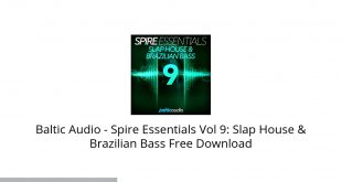 Baltic Audio Spire Essentials Vol 9: Slap House & Brazilian Bass Free Download-GetintoPC.com.jpeg