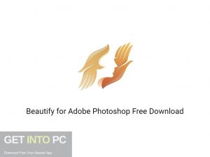 Beautify for Adobe Photoshop Free Download-GetintoPC.com