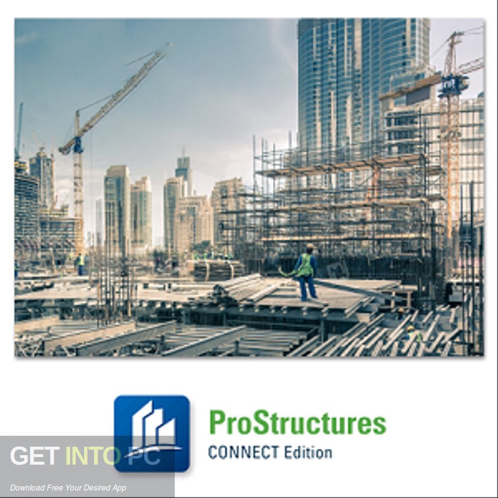 Bentley ProStructures CONNECT Edition Free Download-GetintoPC.com Bentley ProStructures CONNECT Edition Free Download-GetintoPC.com
