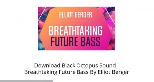 Black Octopus Sound Breathtaking Future Bass By Elliot Berger Offline Installer Download-GetintoPC.com