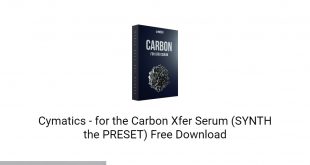 Cymatics for the Carbon Xfer Serum (SYNTH the PRESET) Free Download-GetintoPC.com.jpeg