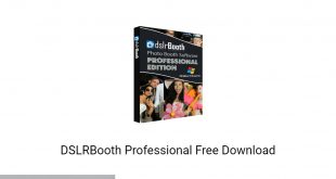 DSLRBooth Professional 2020 Free Download-GetintoPC.com