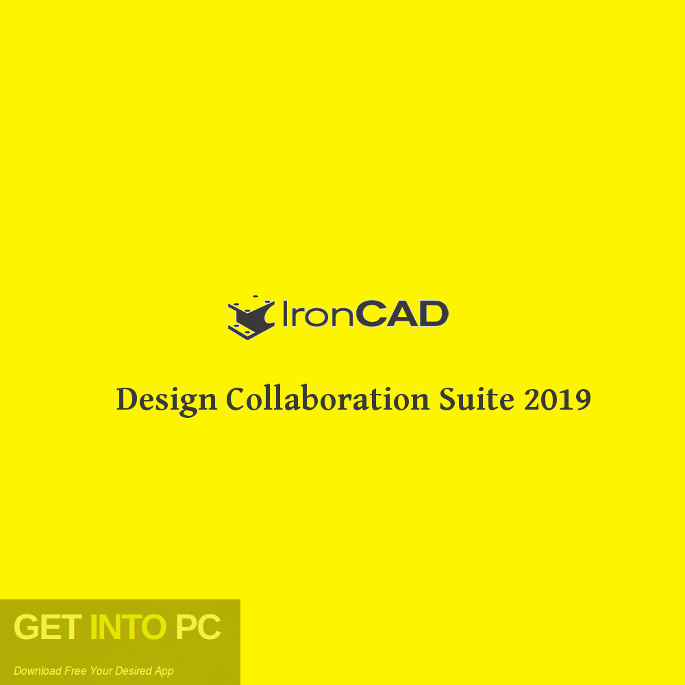 IronCAD Design Collaboration Suite 2019 Free Download-GetintoPC.com IronCAD Design Collaboration Suite 2019 Free Download-GetintoPC.com