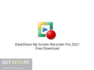 DeskShare My Screen Recorder Pro 2021 Free Download-GetintoPC.com.jpeg