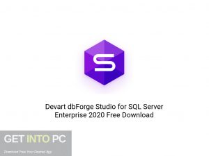 Devart dbForge Studio for SQL Server Enterprise 2020 Offline Installer Download-GetintoPC.com