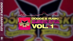 Disciple Samples Dodge & Fuski The Greatest Dubstep Samples Of All Time (WAV) Offline Installer Download-GetintoPC.com.jpeg