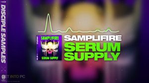 Disciple Samples Samplifire Serum Supply Vol. 1 (WAV, SERUM) Offline Installer Download-GetintoPC.com.jpeg Disciple Samples Samplifire Serum Supply Vol. 1 (WAV, SERUM) Offline Installer Download-GetintoPC.com.jpeg
