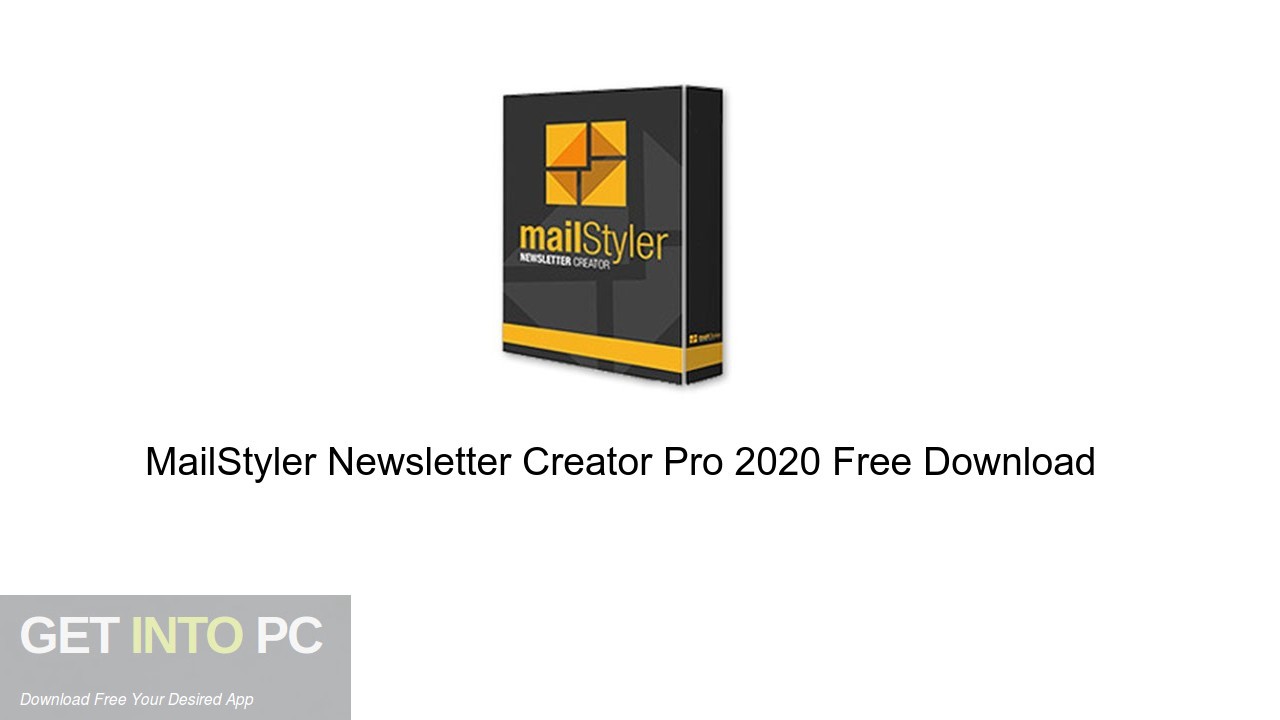 MailStyler Newsletter Creator Pro 2020 Free Download