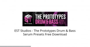 EST Studios The Prototypes Drum & Bass Serum Presets Free Download-GetintoPC.com.jpeg