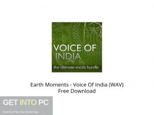 Earth Moments Voice Of India (WAV) Offline Installer Download-GetintoPC.com