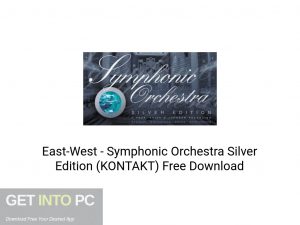 East West Symphonic Orchestra Silver Edition (KONTAKT) Latest Version Download-GetintoPC.com