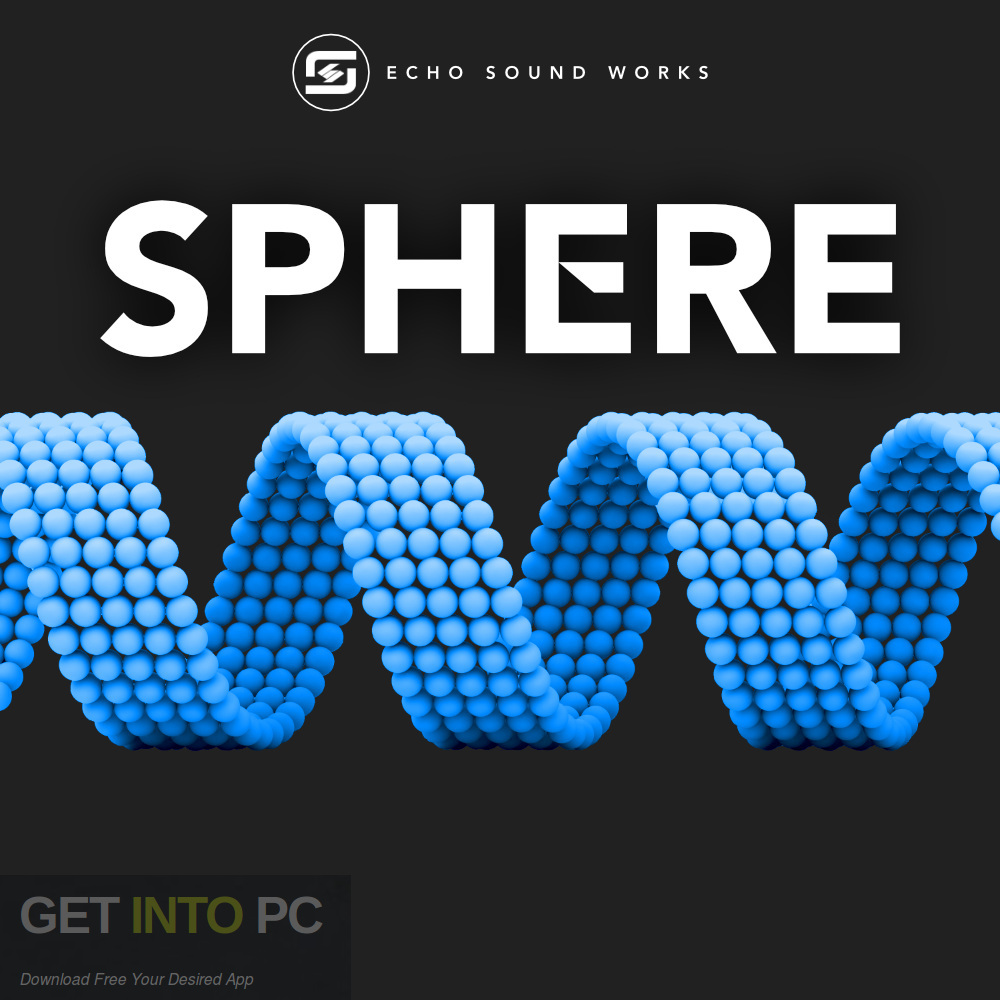 Echo Sound Works - Sphere (SERUM) Free Download-GetintoPC.com