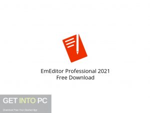 EmEditor Professional 2021 Free Download-GetintoPC.com.jpeg
