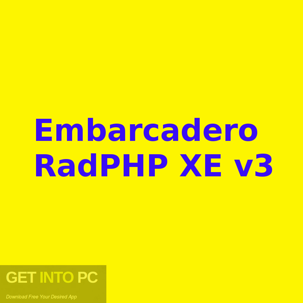 Embarcadero RadPHP XE v3 Free Download-GetintoPC.com